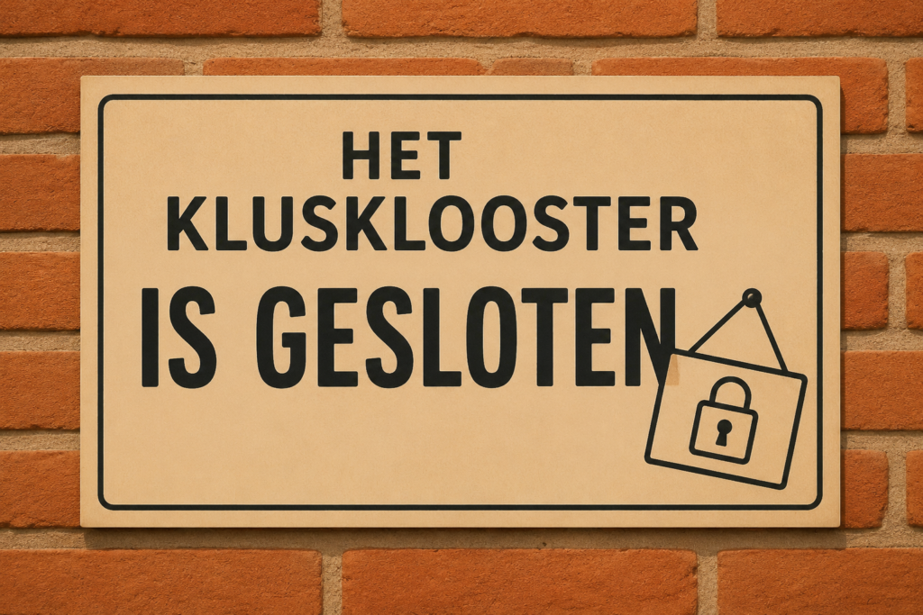 KlusKlooster gesloten